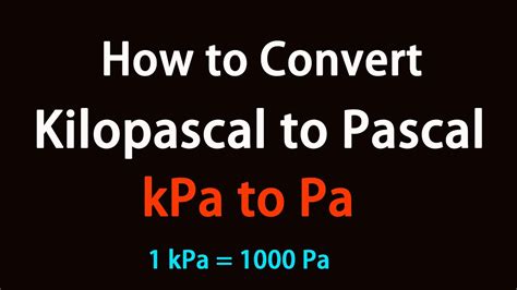 1kpa|Convert kPa to Pa